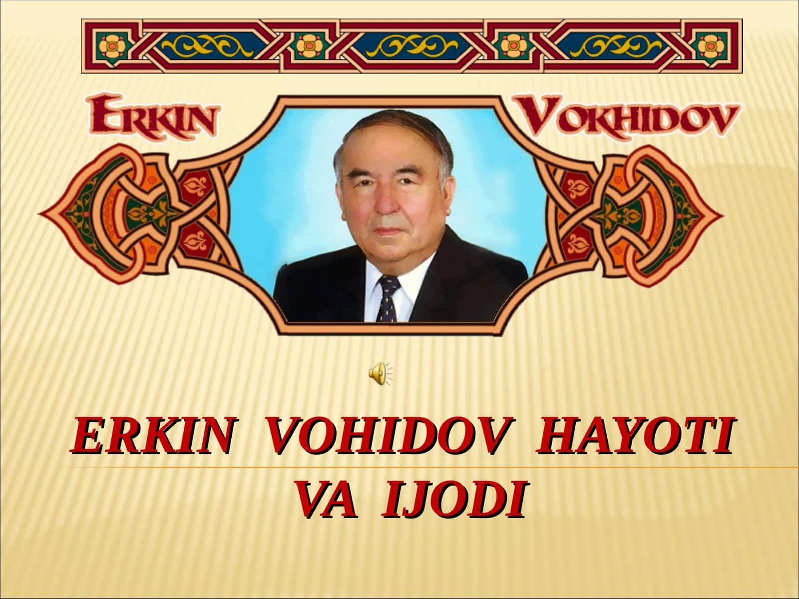 ERKIN VOHIDOV HAYOTI VA IJODI 1
