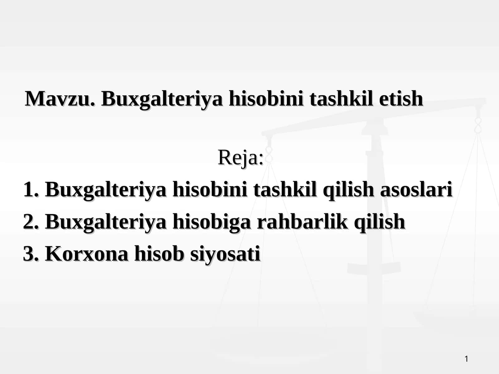Buxgalteriya hisobini tashkil etish 1