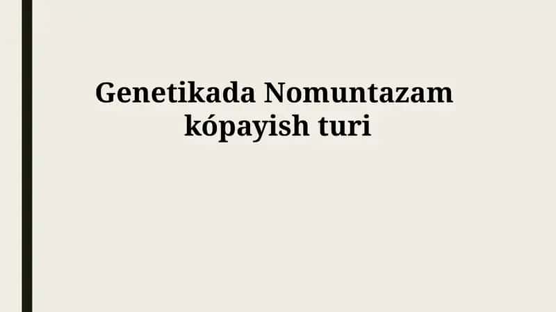 Genetikada Nomuntazam kópayish turi 1