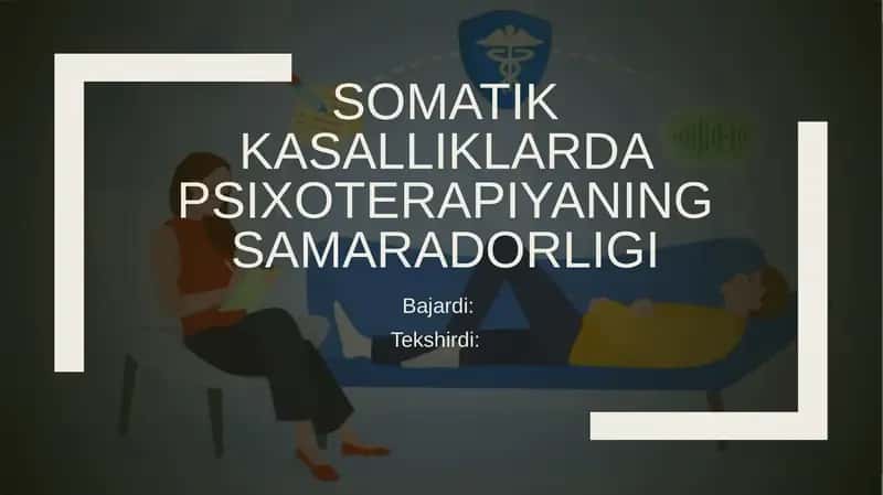 Somatik kasalliklarda psixoterapiyaning samaradorligi 1