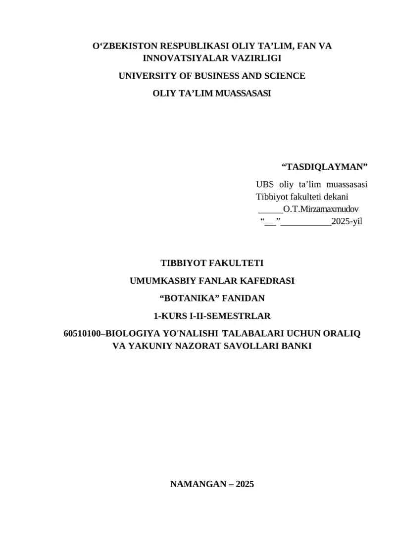 60510100–BIOLOGIYA YO'NALISHI TALABALARI UCHUN ORALIQ VA YAKUNIY NAZORAT SAVOLLARI BANKI 1