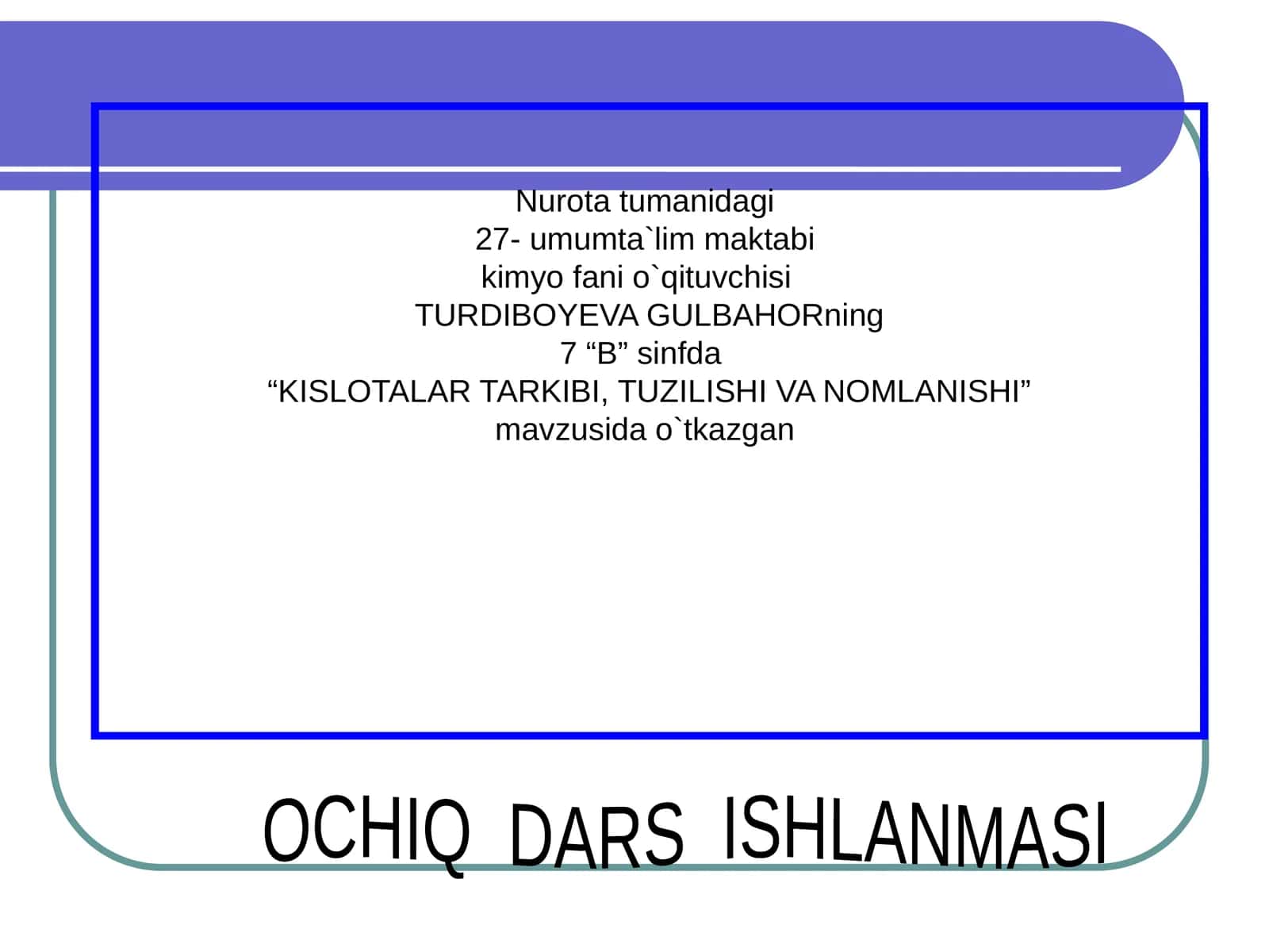 KISLOTALAR TARKIBI, TUZILISHI VA NOMLANISHI 1