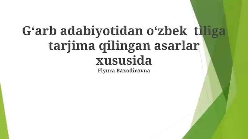 Gʻarb adabiyotidan oʻzbek tiliga tarjima qilingan asarlar