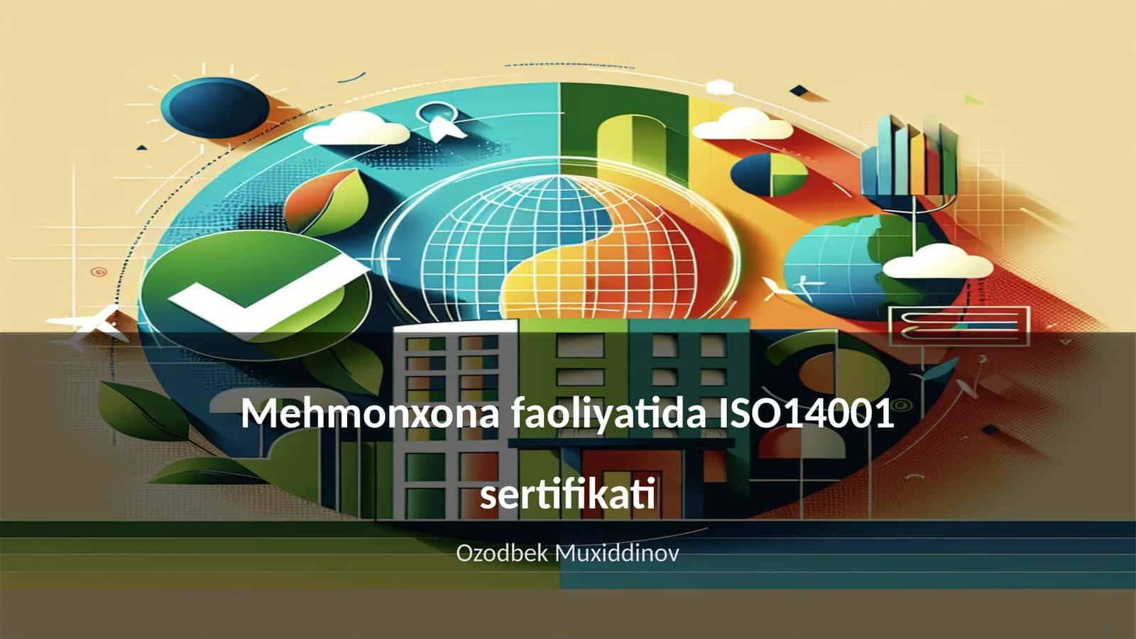 Mehmonxona faoliyatida ISO14001 sertifikati 1