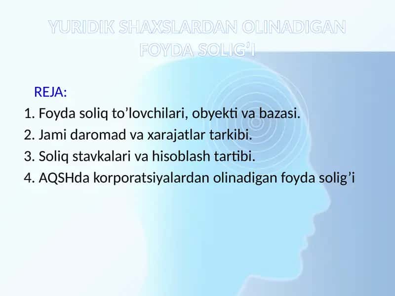 YURIDIK SHAXSLARDAN OLINADIGAN FOYDA SOLIG’I 1