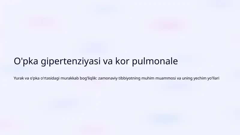 O'pka gipertenziyasi va kor pulmonale 1
