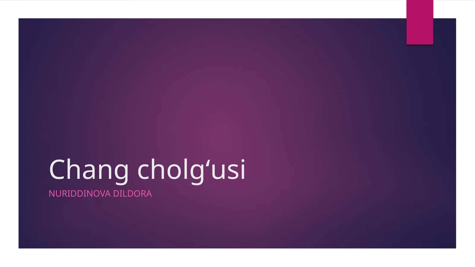 Chang cholgʻusi 1