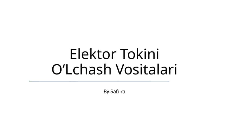 Elektor Tokini O‘Lchash Vositalari 1