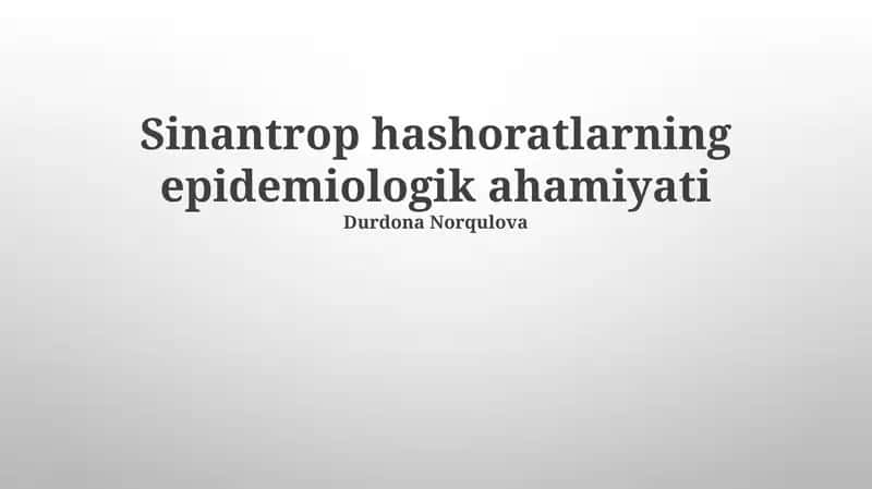 Sinantrop hashoratlarning epidemiologik ahamiyati 1