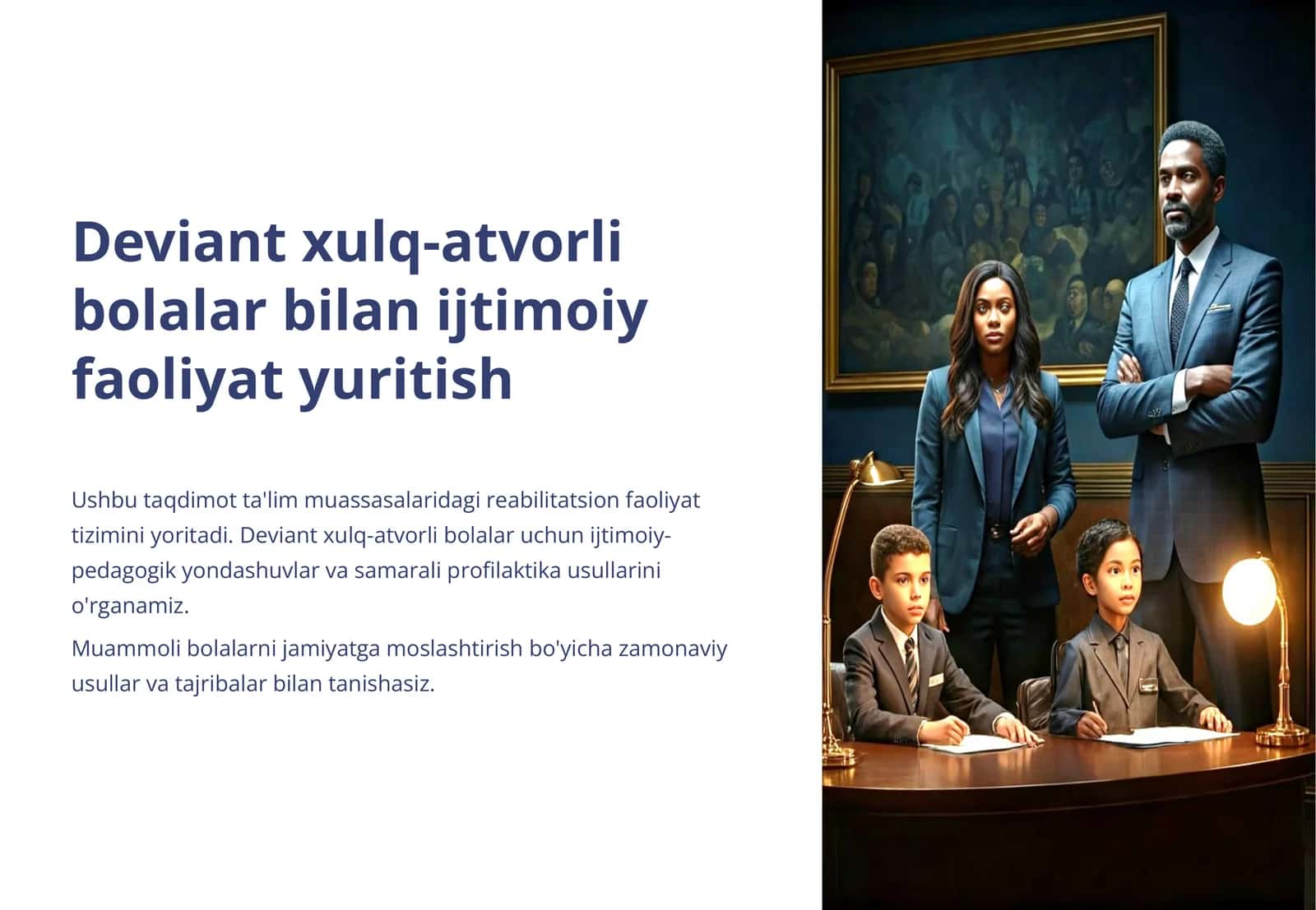 Deviant xulq-atvorli bolalar bilan ijtimoiy faoliyat yuritish 1