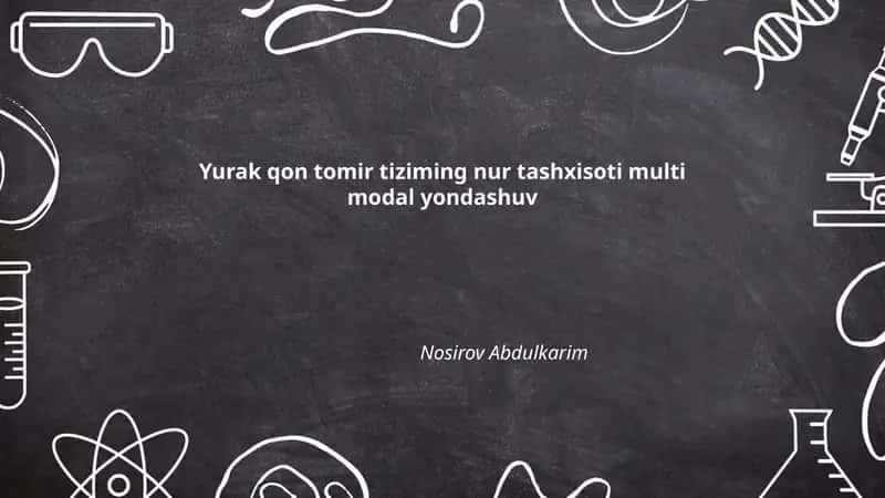 Yurak qon tomir tiziming nur tashxisoti multi modal yondashuv 1
