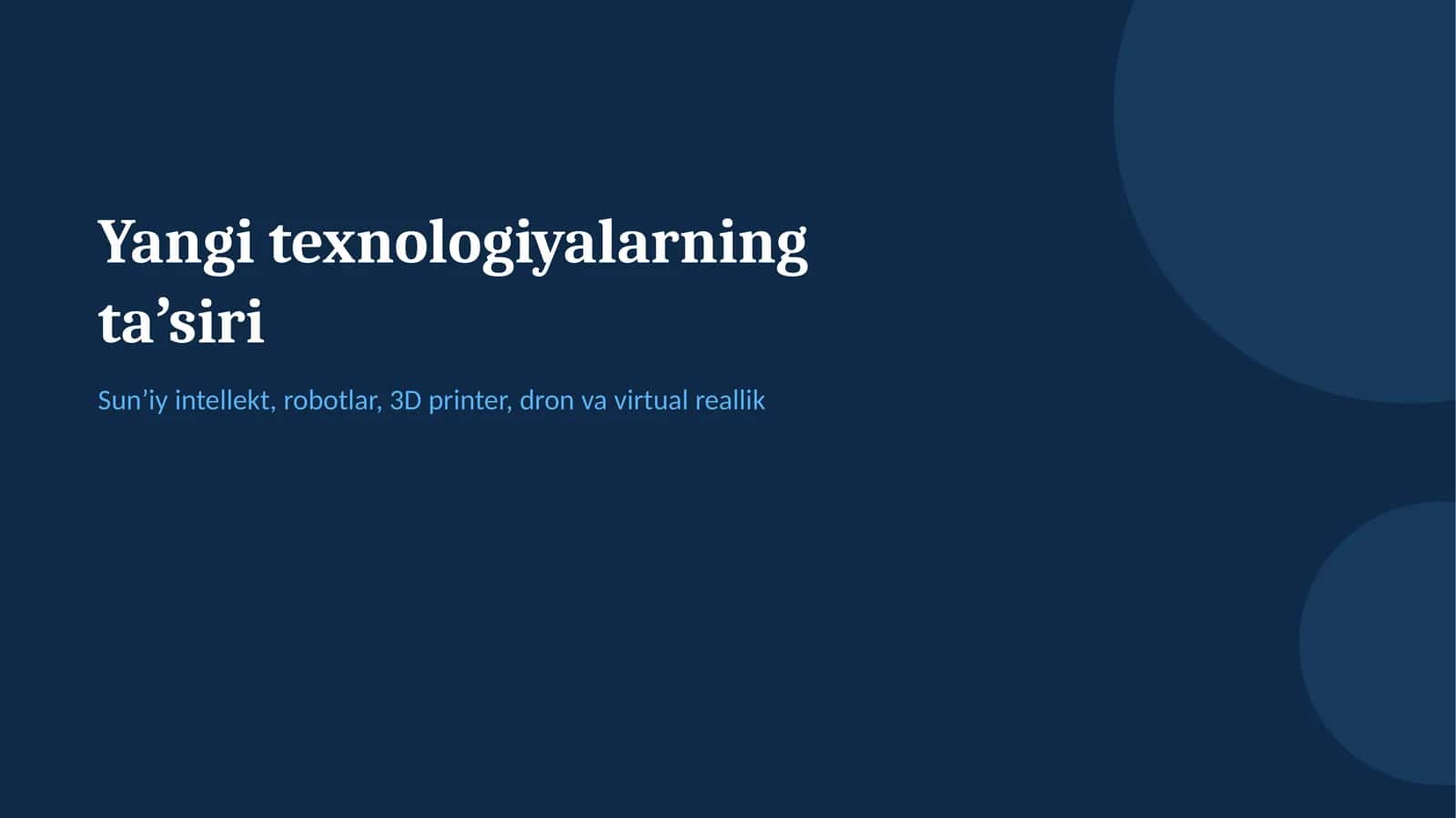 Yangi texnologiyalarning taʼsiri 1