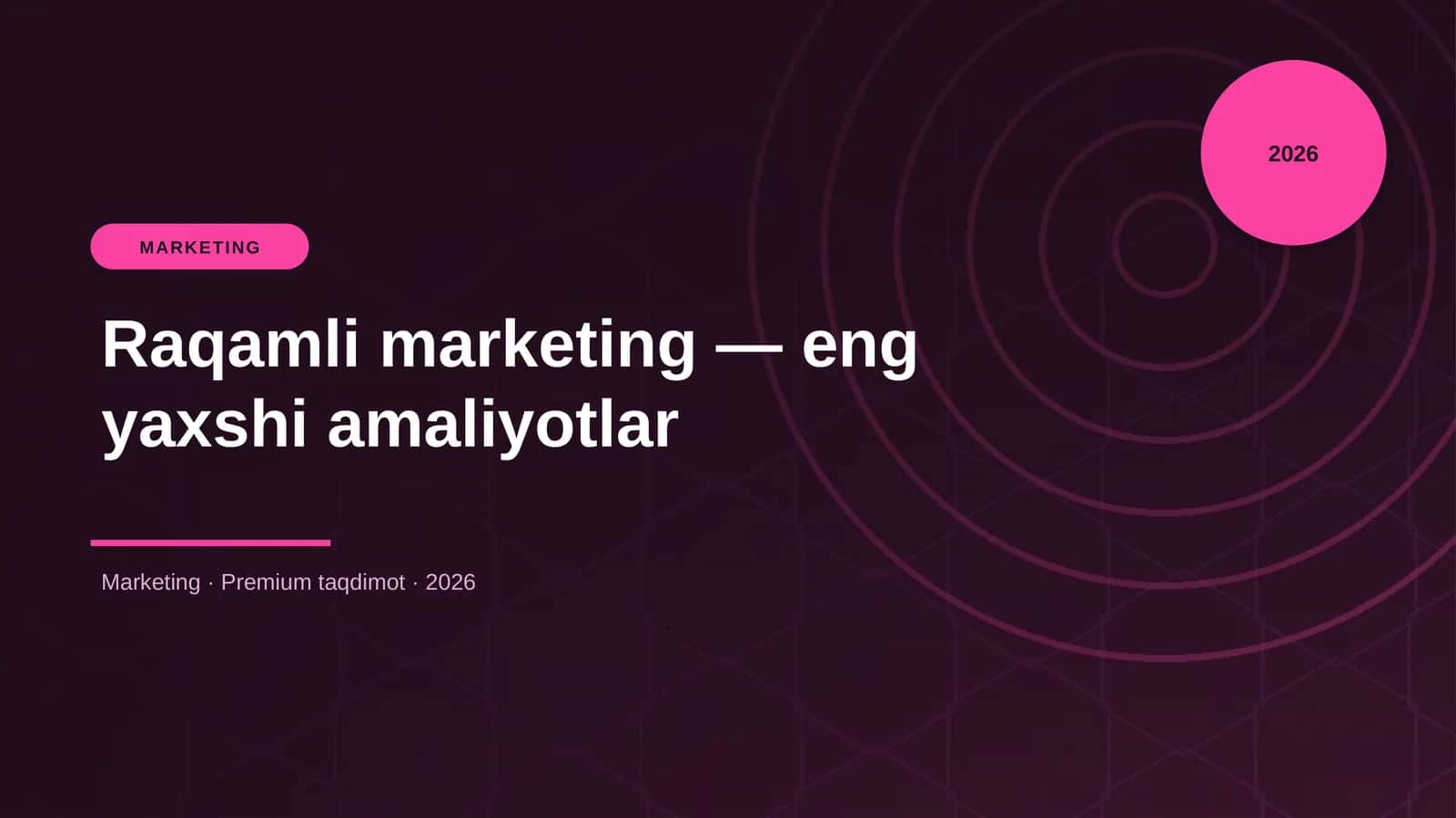 Raqamli marketing — eng yaxshi amaliyotlar 1