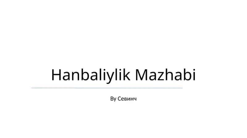 Hanbaliylik Mazhabi 1