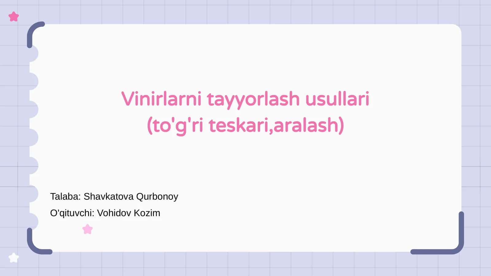 Vinirlarni tayyorlash usullari (to'g'ri teskari,aralash) 1
