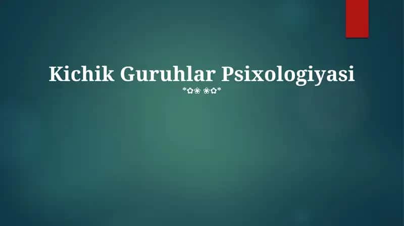 Kichik Guruhlar Psixologiyasi 1