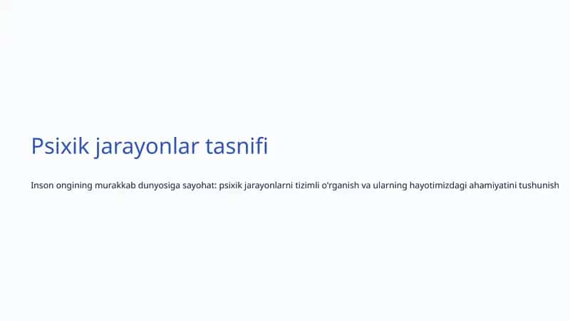 Psixik jarayonlar tasnifi 1