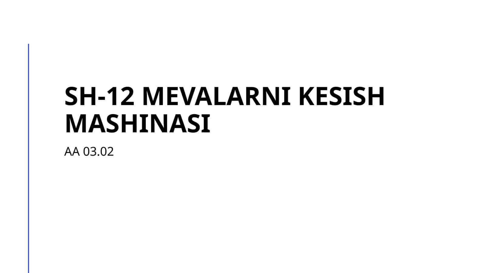SH-12 mevalarni kesish mashinasi 1