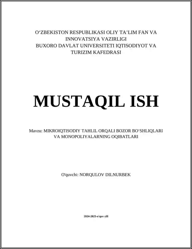 MIKROIQTISODIY TAHLIL ORQALI BOZOR BO‘SHLIQLARI VA MONOPOLIYALARNING OQIBATLARI