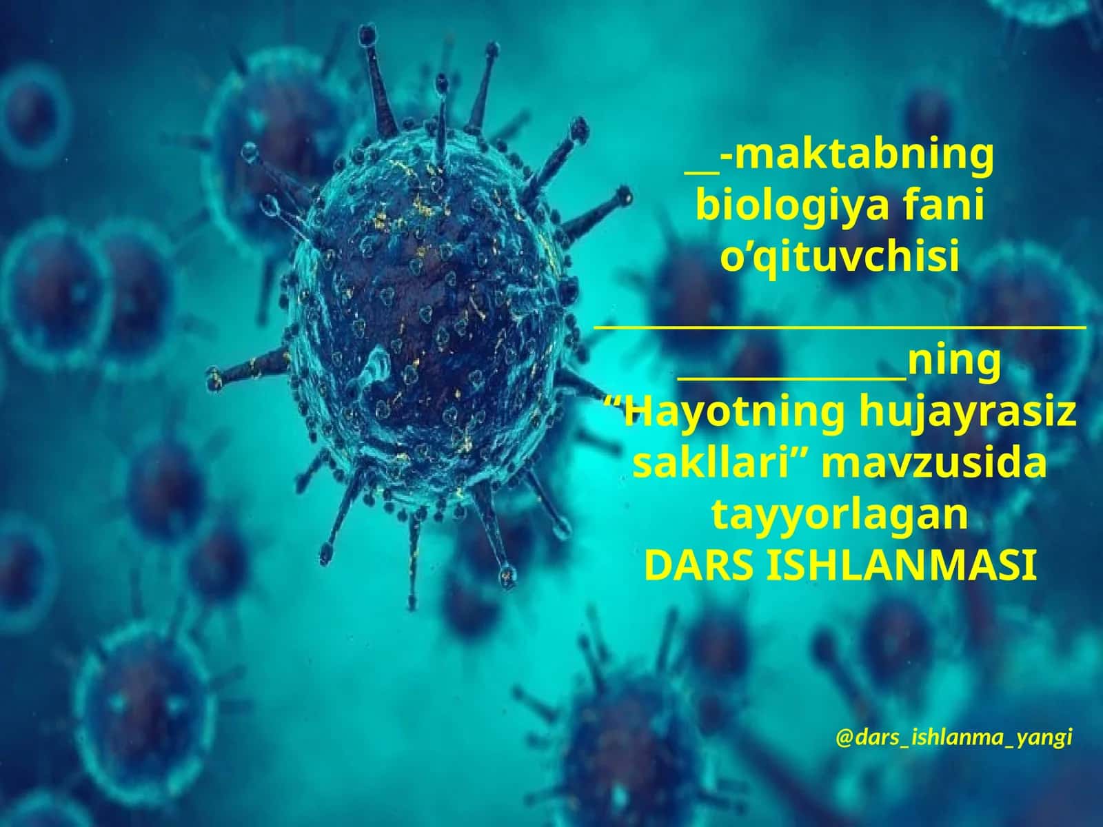 Hayotning hujayrasiz sakllari 1