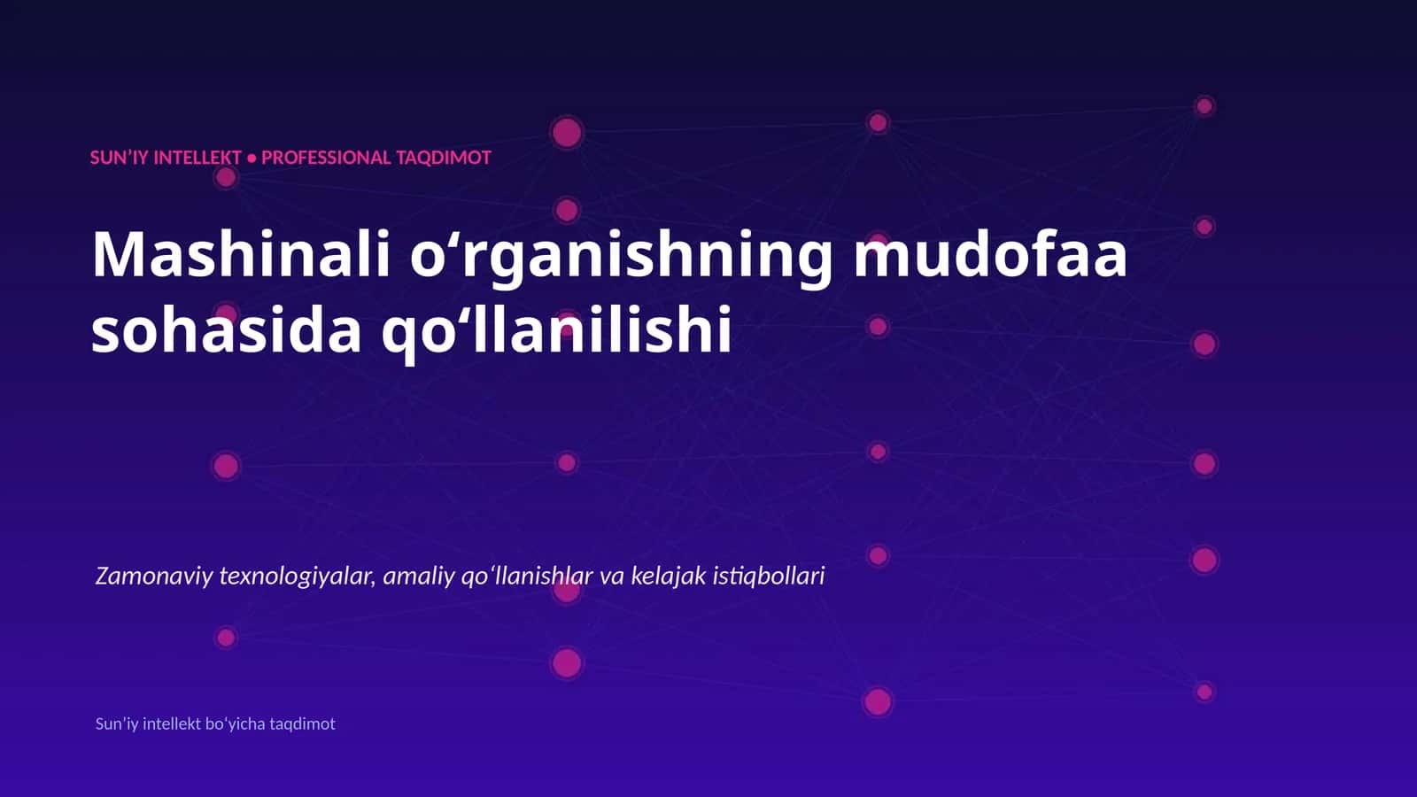 SUNʼIY INTELLEKT • PROFESSIONAL TAQDIMOT 1