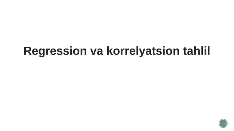 Regression va korrelyatsion tahlil 1