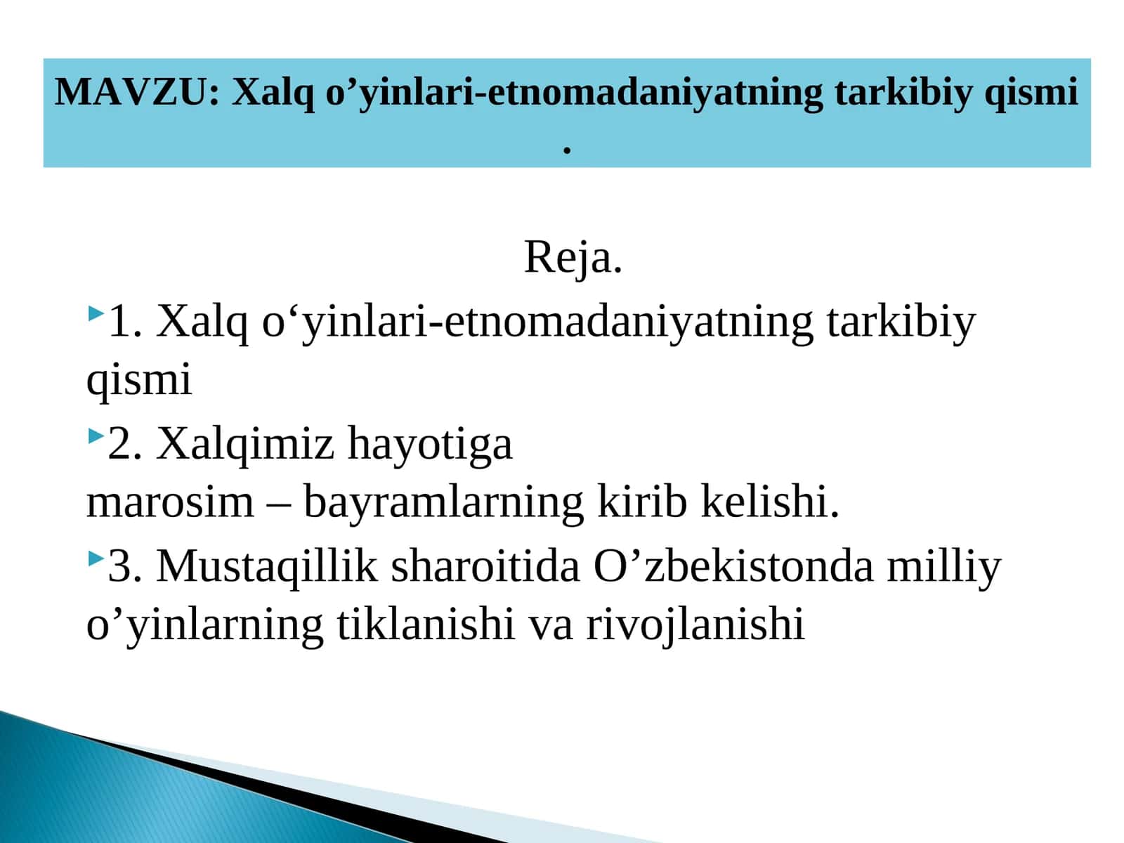 Xalq o’yinlari-etnomadaniyatning tarkibiy qismi 1