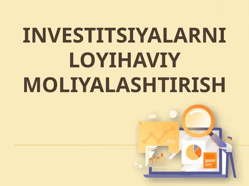 Investitsiyalarni Loyihaviy Moliyalashtirish 1