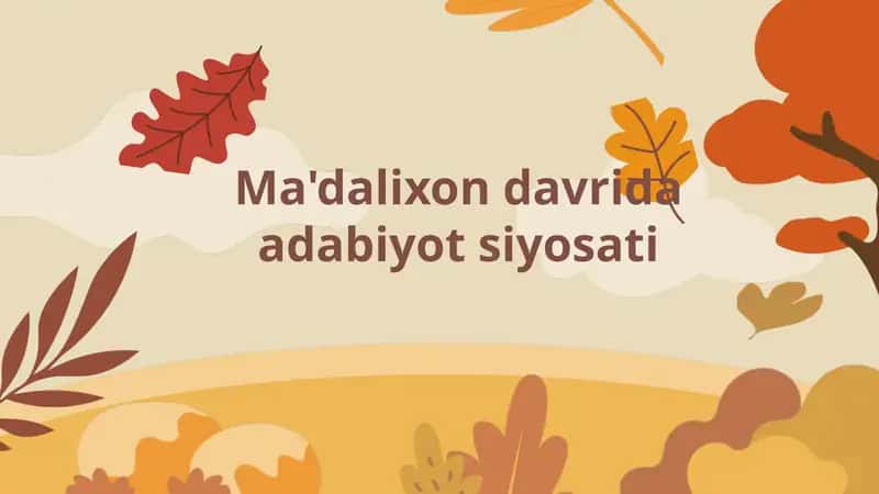 Ma'dalixon Davrida Adabiyot Siyosati 1