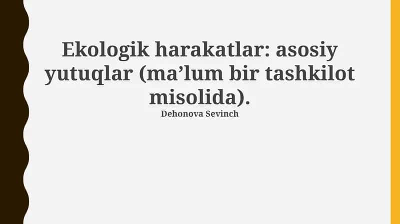 Ekologik harakatlar: Ta'rif va ahamiyati 1