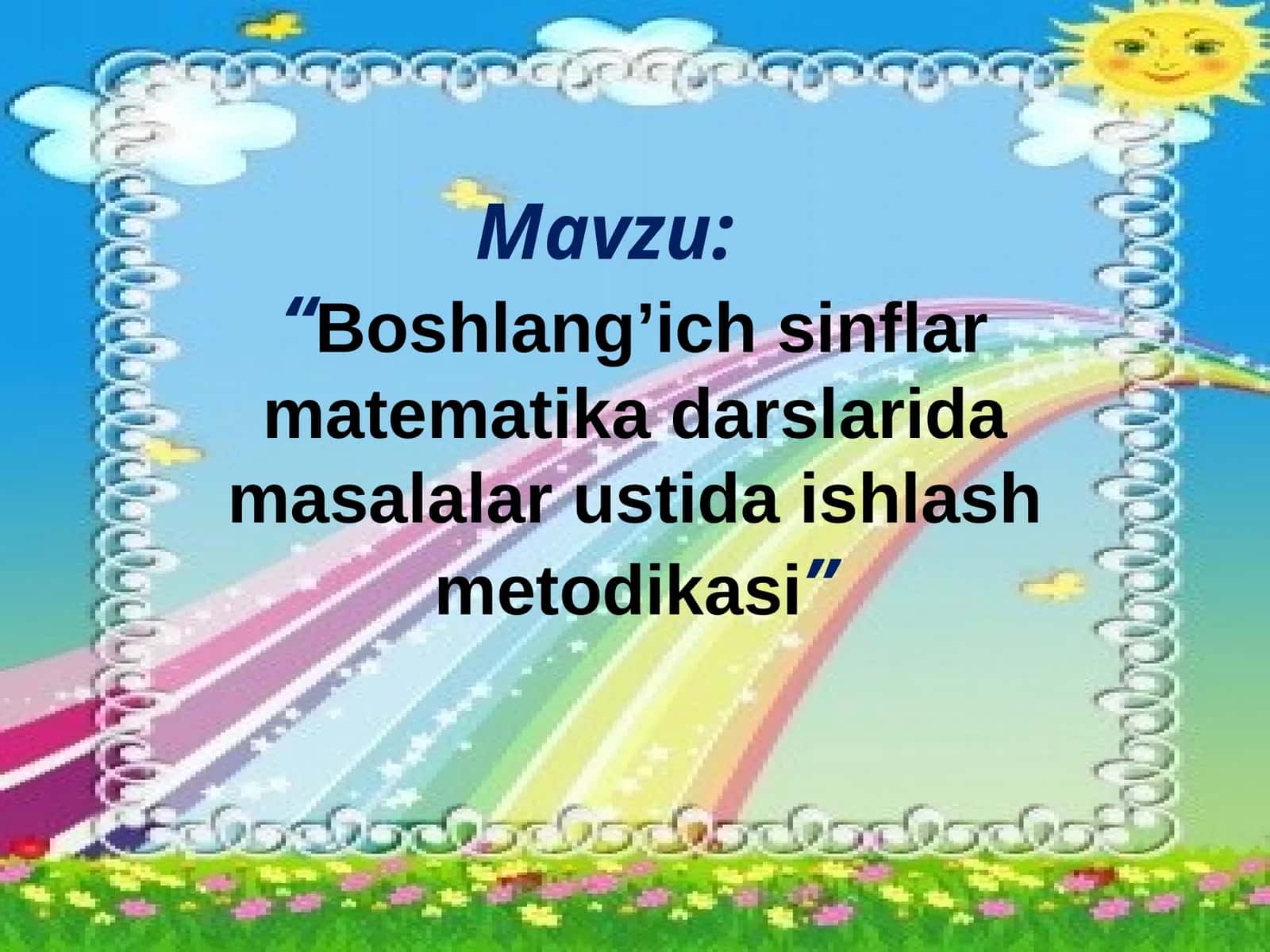 “Boshlang’ichsinflarmatematikadarslaridamasalalarustidaishlashmetodikasi” 1