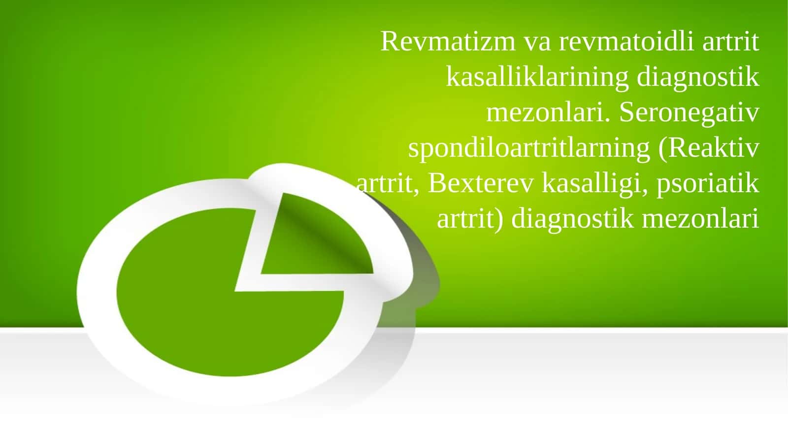 Revmatizm va revmatoidli artrit Kasalliklarining Diagnostik Mezonlari 1