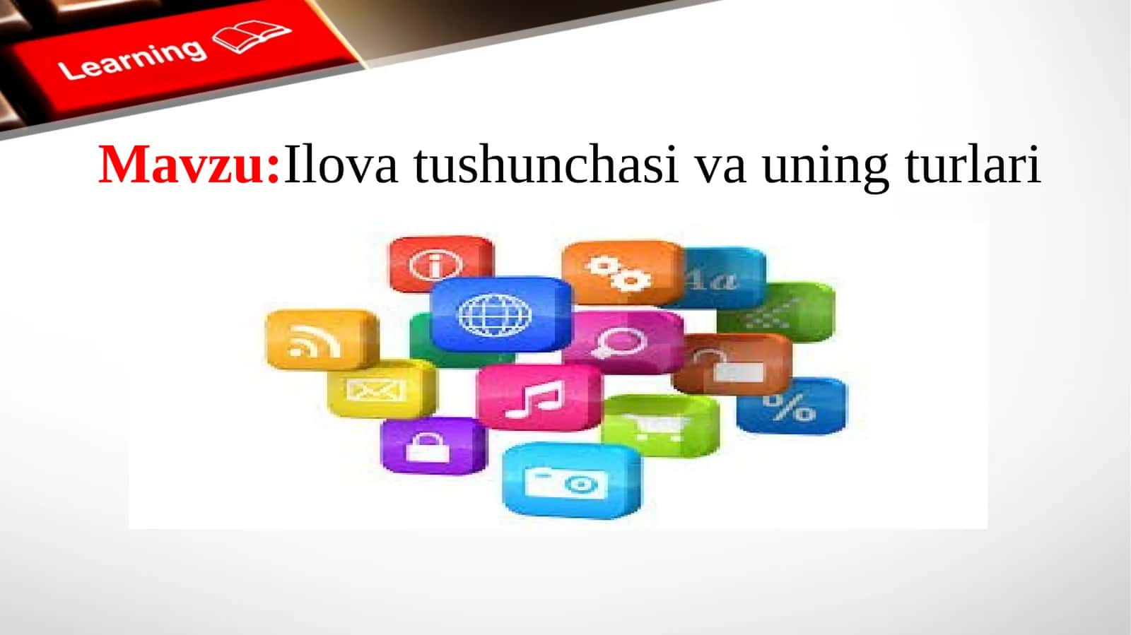 Ilova tushunchasi va uning turlari 1
