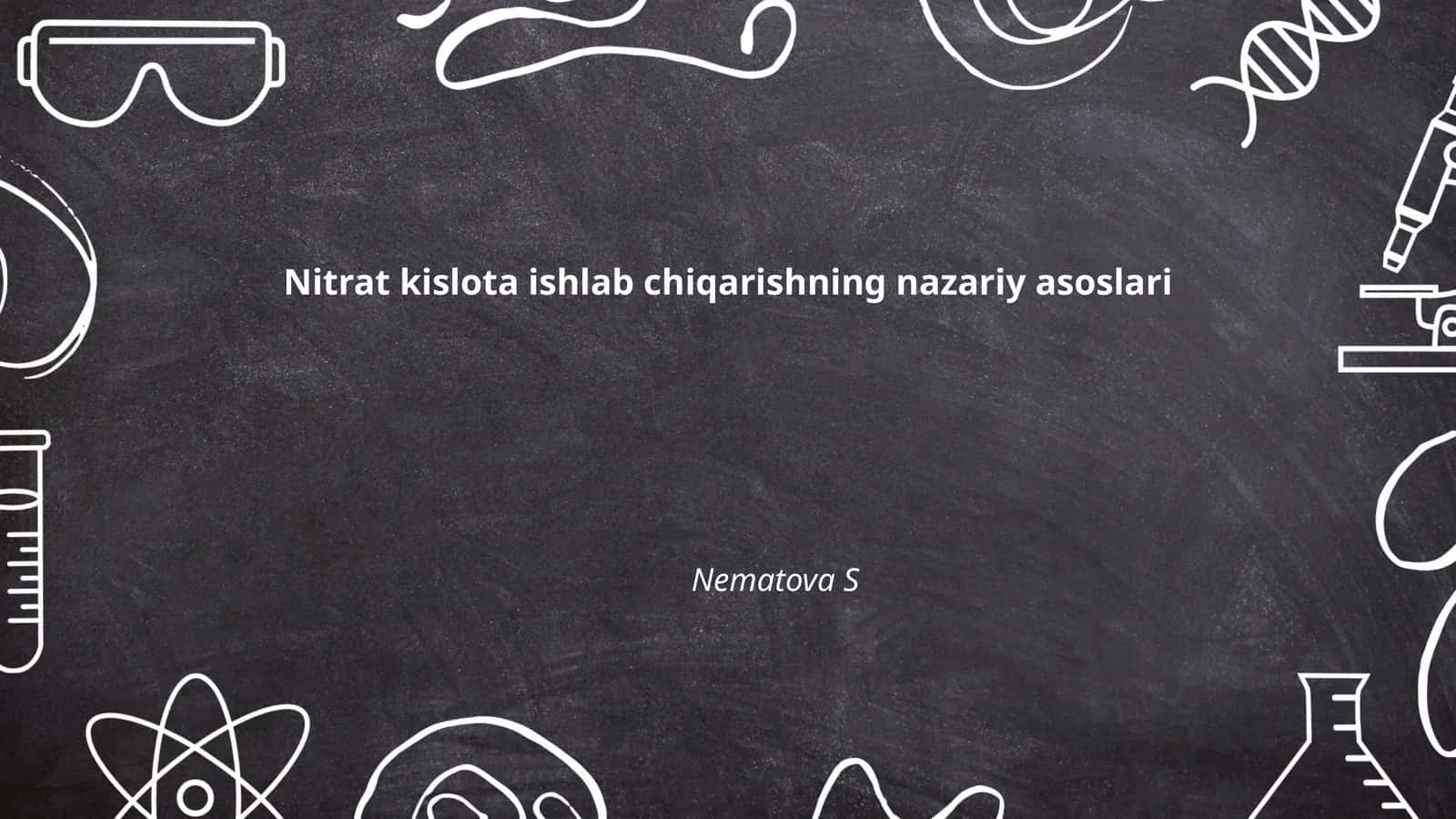 Nitrat kislota ishlab chiqarishning nazariy asoslari 1