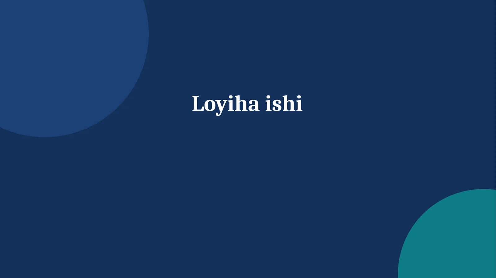 Loyiha ishi. 1