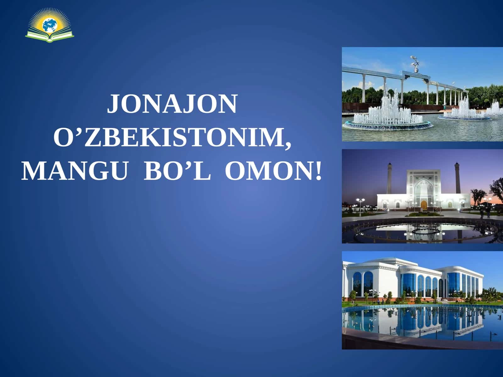 JONAJON O’ZBEKISTONIM,MANGU BO’L OMON! 1