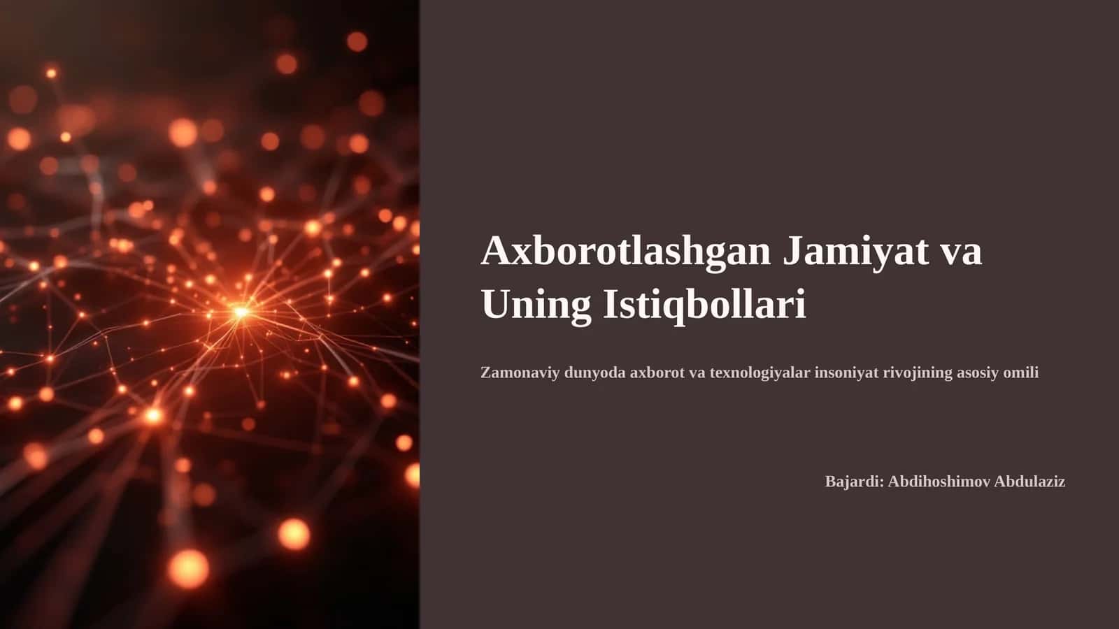 Axborotlashgan Jamiyat va Uning Istiqbollari 1