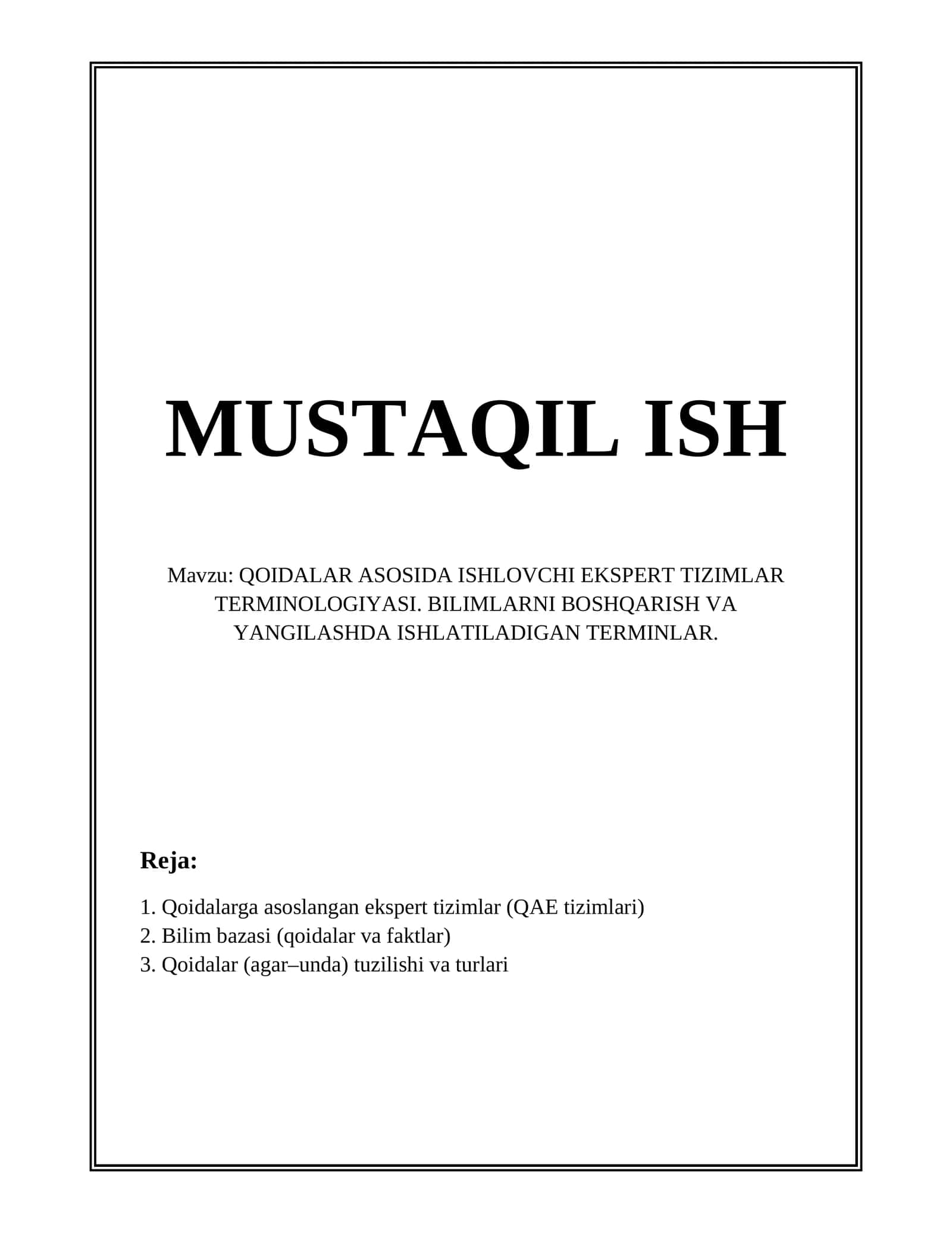 QOIDALAR ASOSIDA ISHLOVCHI EKSPERT TIZIMLAR TERMINOLOGIYASI 1