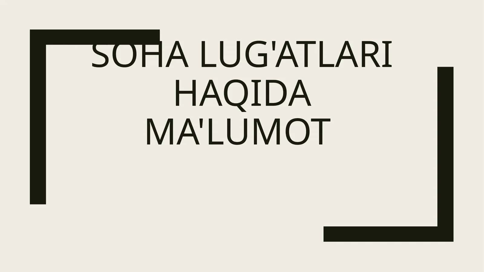 Soha lug'atlari haqida ma'lumot 1
