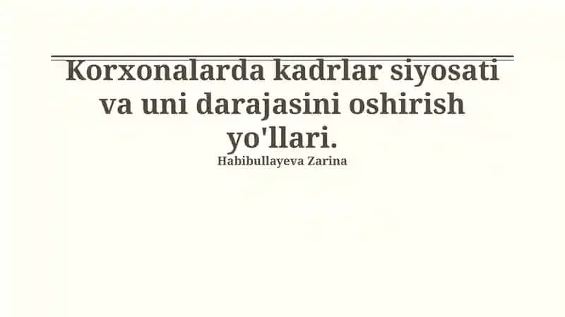 Kadrlar Siyosati va uni darajasini oshirish yo'llari