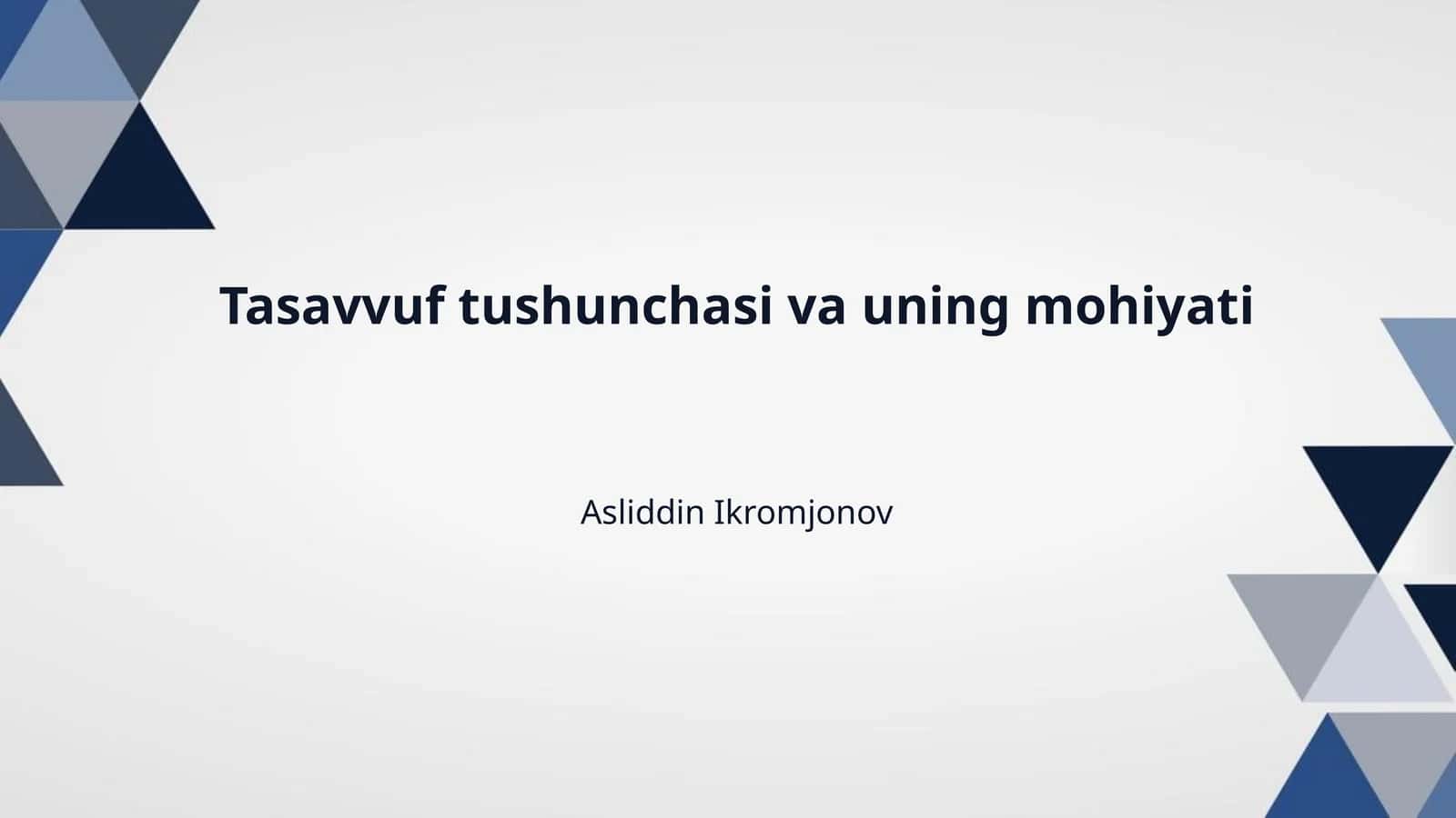 Tasavvuf tushunchasi va uning mohiyati 1