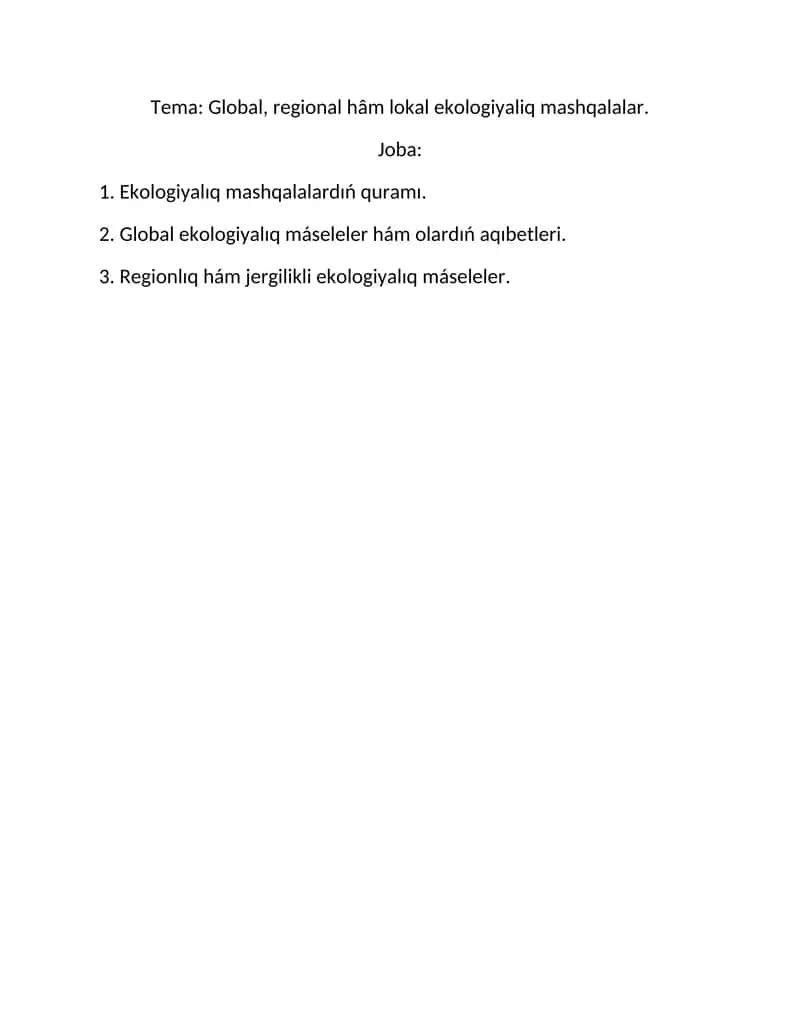 Global, regional hâm lokal ekologiyaliq mashqalalar 1