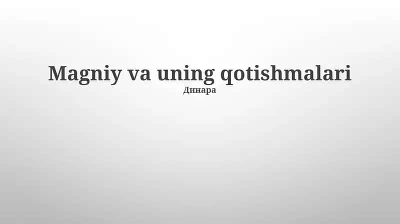 Magniy va uning qotishmalari 1