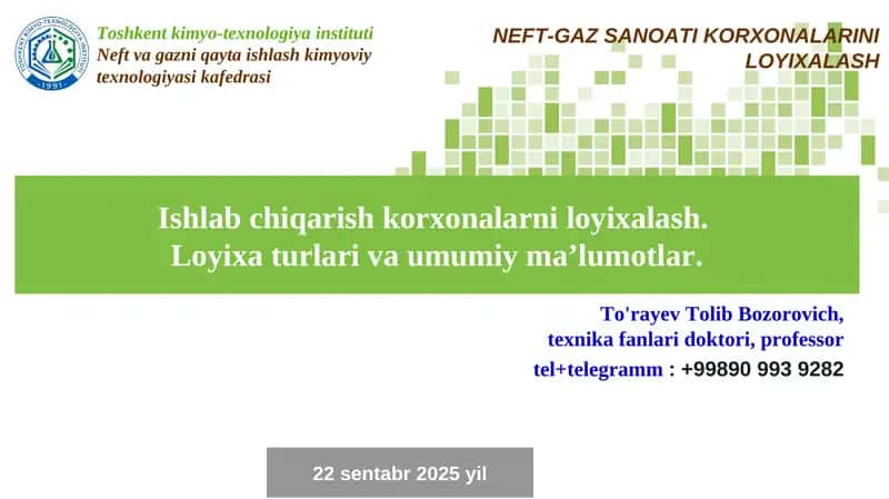 NEFT-GAZ SANOATI KORXONALARINI LOYIXALASH 1