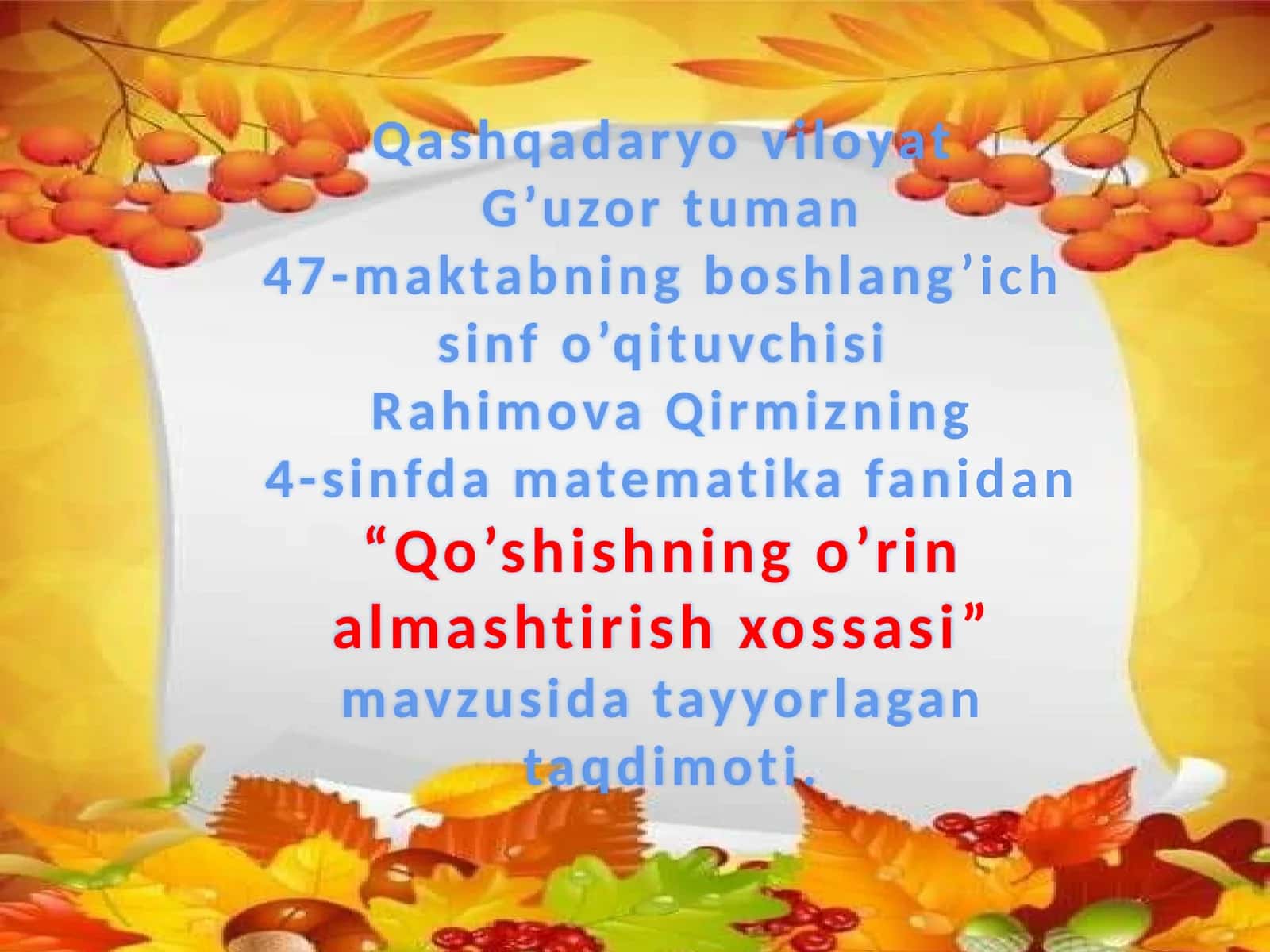 4-sinf Matematika Qо'shishning о'rin almashtirish va guruhlash xossasi dars ishlanma 1
