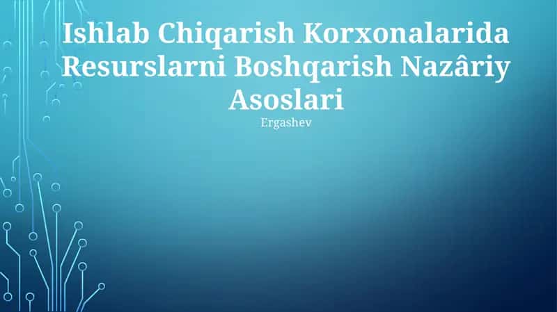Resurslarni Boshqarish Nazâriy Asoslari 1