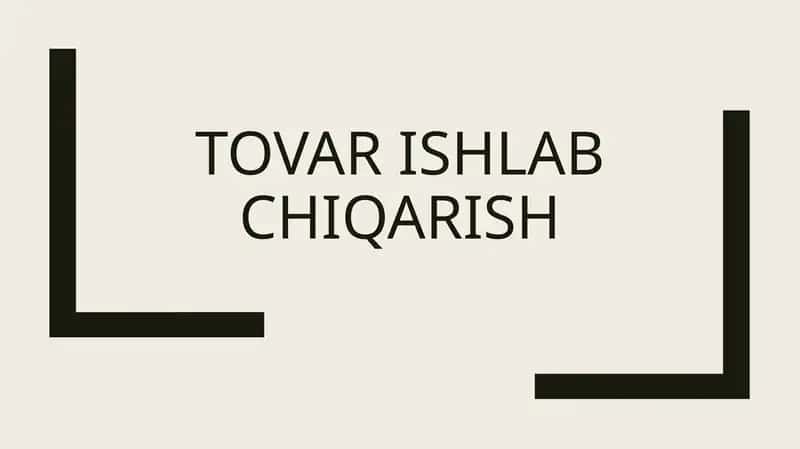 Tovar ishlab chiqarish 1