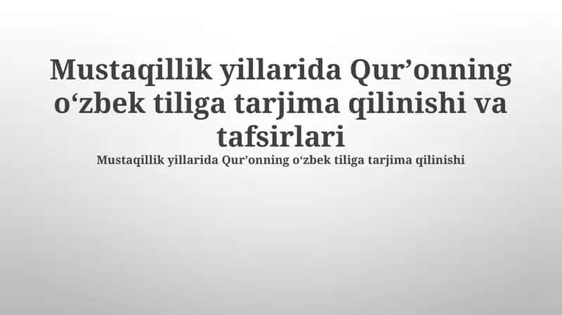 Mustaqillik Yillarida Qur'on Tarjimalari 1
