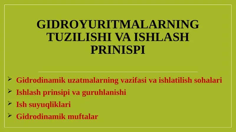 GIDROYURITMALARNING TUZILISHI VA ISHLASH PRINISPI 1