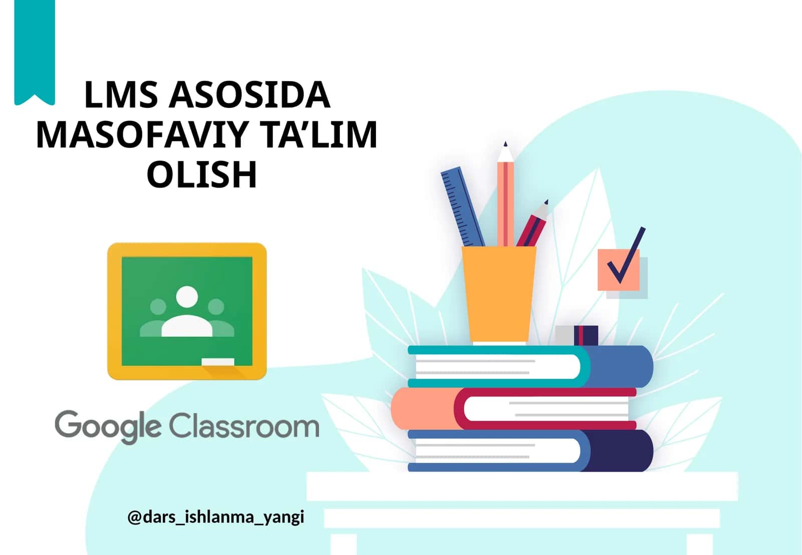 LMS ASOSIDA MASOFAVIY TA’LIM OLISH 1